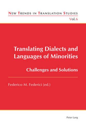 Cover image for Translating Dialects and Languages of Minorities: Challenges and Solutions