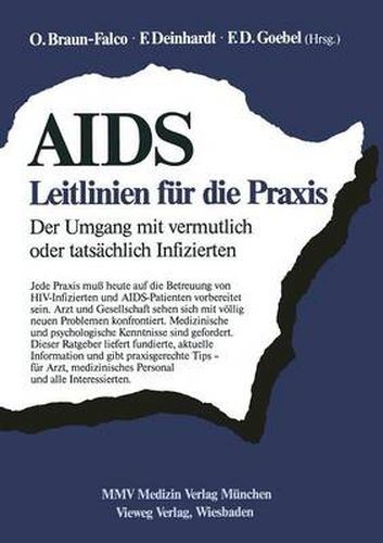 Cover image for Aids: Leitlinien Fur Die Praxis: Der Umgang Mit Vermutlich Oder Tatsachlich Infizierten