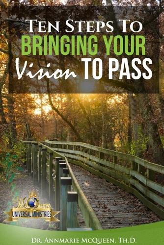 Cover image for Ten Steps to Bring Your Vision to Pass