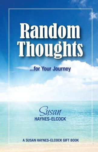 Random Thoughts ---- for Your Journey