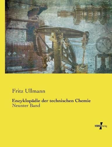 Cover image for Enzyklopadie der technischen Chemie: Neunter Band