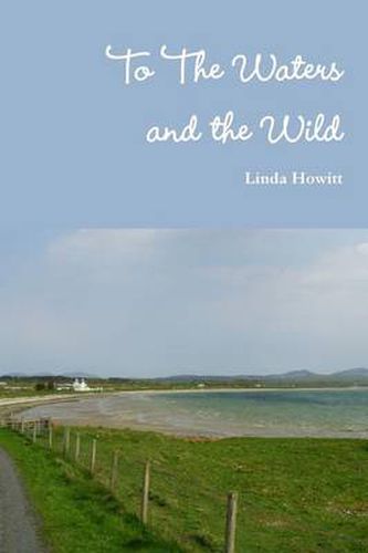 Cover image for To The Waters And The Wild