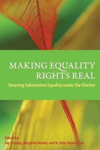 Cover image for Making Equality Rights Real: Securing Substantive Equality  under the Charter