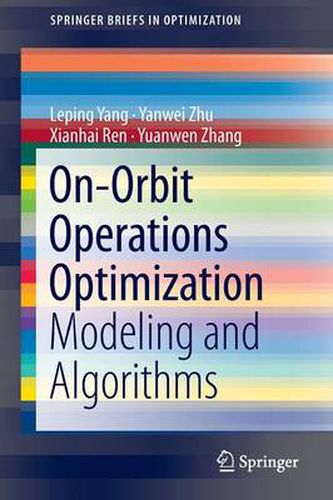 Cover image for On-Orbit Operations Optimization: Modeling and Algorithms