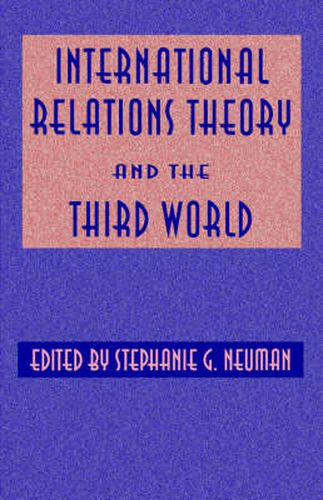 Cover image for International Relations Theory and the Third World