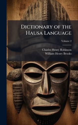 Cover image for Dictionary of the Hausa Language