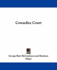 Cover image for Cowardice Court