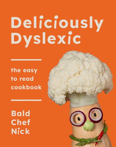 Cover image for Deliciously Dyslexic