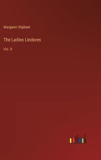 Cover image for The Ladies Lindores