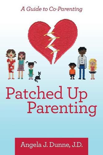 Cover image for Patched up Parenting: A Guide to Co-Parenting