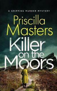 Cover image for KILLER ON THE MOORS a gripping murder mystery