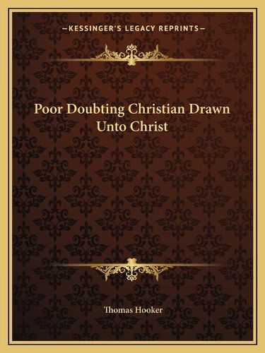 Poor Doubting Christian Drawn Unto Christ