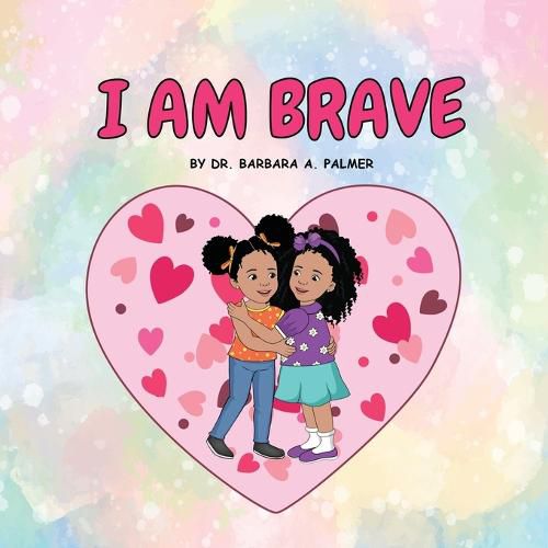 Cover image for I Am Brave