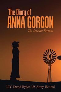 Cover image for The Diary of Anna Gorgon: The Seventh Fortune