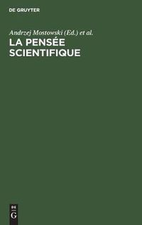 Cover image for La Pensee Scientifique: Quelques Concepts, Demarches Et Methodes