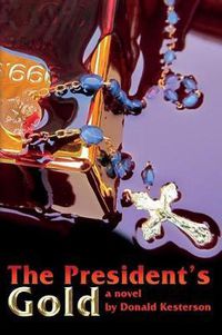 Cover image for The President's Gold