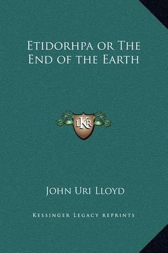 Cover image for Etidorhpa or the End of the Earth