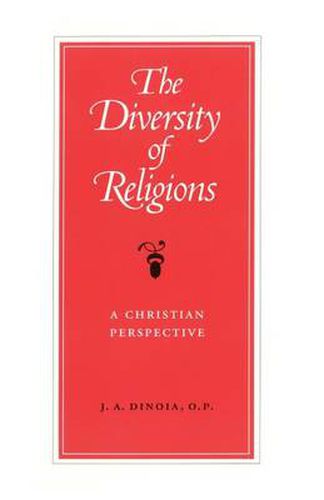 Cover image for The Diversity of Religions: A Christian Perspective