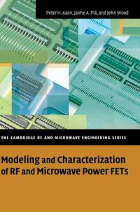 Cover image for Modeling and Characterization of RF and Microwave Power FETs