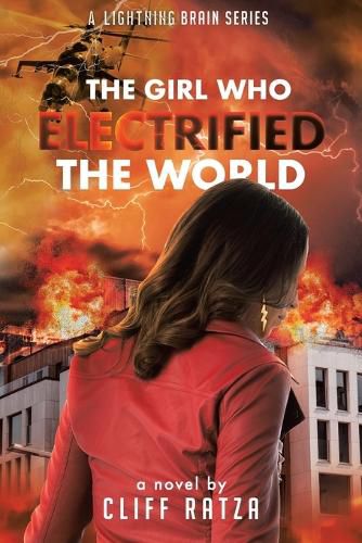 Cover image for The Girl Who Electrified the World