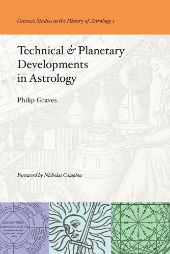 Cover image for Technical & Planetary Developments in Astrology