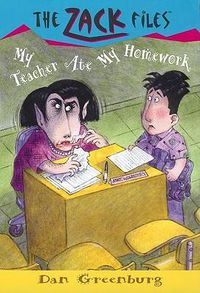 Cover image for Zack Files 27: My Teacher Ate My Homework