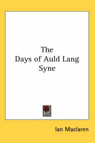 Cover image for The Days of Auld Lang Syne