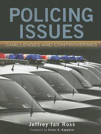 Cover image for Policing Issues: Challenges  &  Controversies