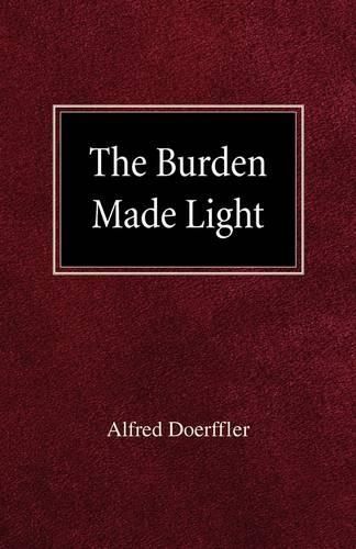 Cover image for The Burden Made Light