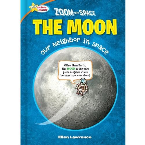 Cover image for Zoom Into Space the Moon: Our Neighbor in Space