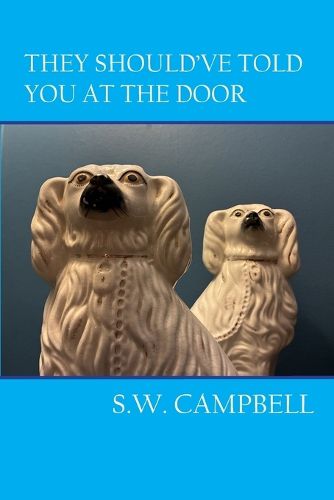 Cover image for They Should've Told You At The Door