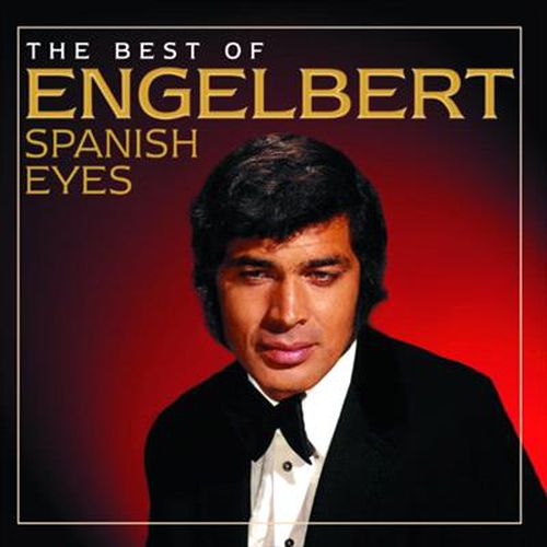 Spanish Eyes: The Best Of Engelbert 