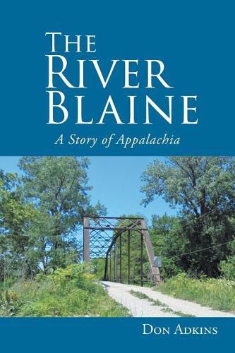 Cover image for The River Blaine: A Story of Appalachia