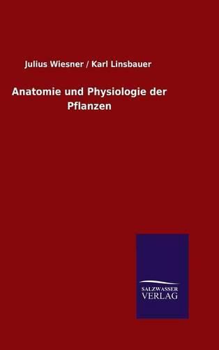 Cover image for Anatomie und Physiologie der Pflanzen
