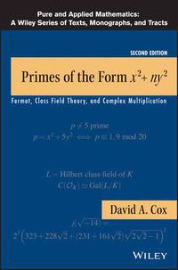 Cover image for Primes of the Form x2+ny2 - Fermat, Class Field  Theory, and Complex Multiplication, Second Edition