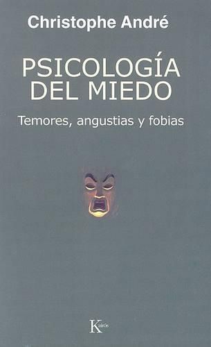 Cover image for Psicologia del Miedo: Temores, Angustias y Fobias