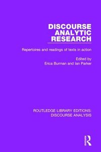 Cover image for Discourse Analytic Research: Repertoires and readings of texts in action