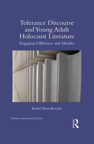 Cover image for Tolerance Discourse and Young Adult Holocaust Literature: Engaging Difference and Identity