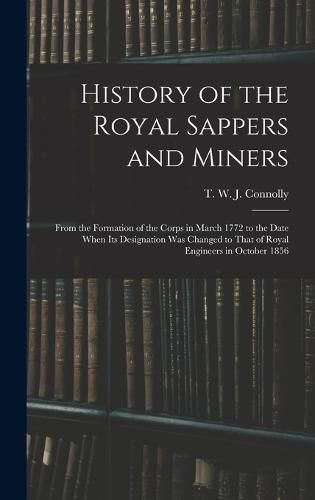 Cover image for History of the Royal Sappers and Miners