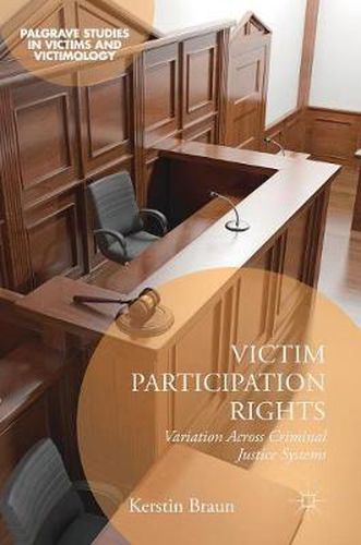 Cover image for Victim Participation Rights: Variation Across Criminal Justice Systems