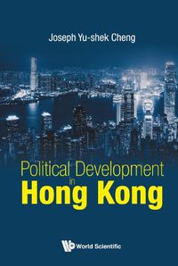 Cover image for Political Development In Hong Kong