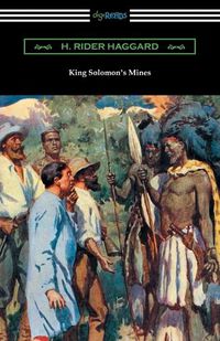 Cover image for King Solomon's Mines: (Illustrated by A. C. Michael)