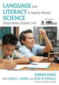 Cover image for Language and Literacy in Inquiry-Based Science Classrooms, Grades 3-8