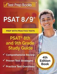 Cover image for PSAT 8/9 Prep with Practice Tests: PSAT 8th and 9th Grade Study Guide [4th Edition Book]