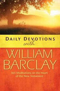 Cover image for Daily Devotions with William Barclay