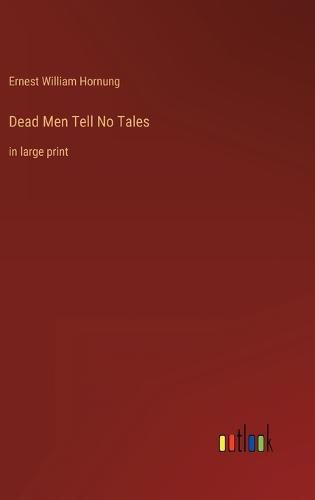 Dead Men Tell No Tales