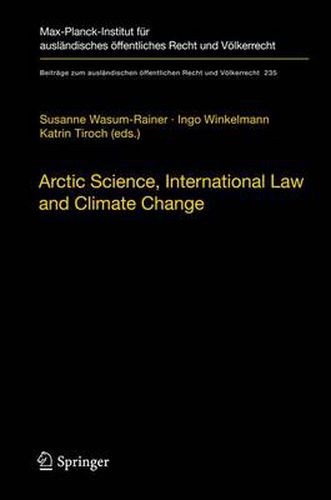 Cover image for Arctic Science, International Law and Climate Change: Legal Aspects of Marine Science in the Arctic Ocean