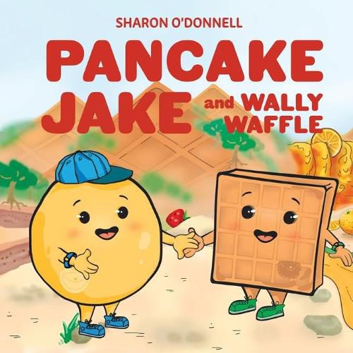 Cover image for Pancake Jake and Wally Waffle