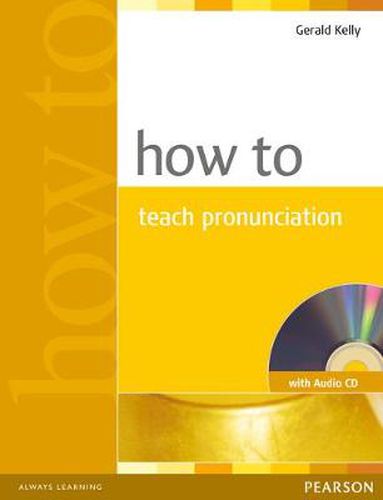 How to Teach Pronunciation Book & Audio CD