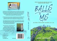 Cover image for Balls to MS